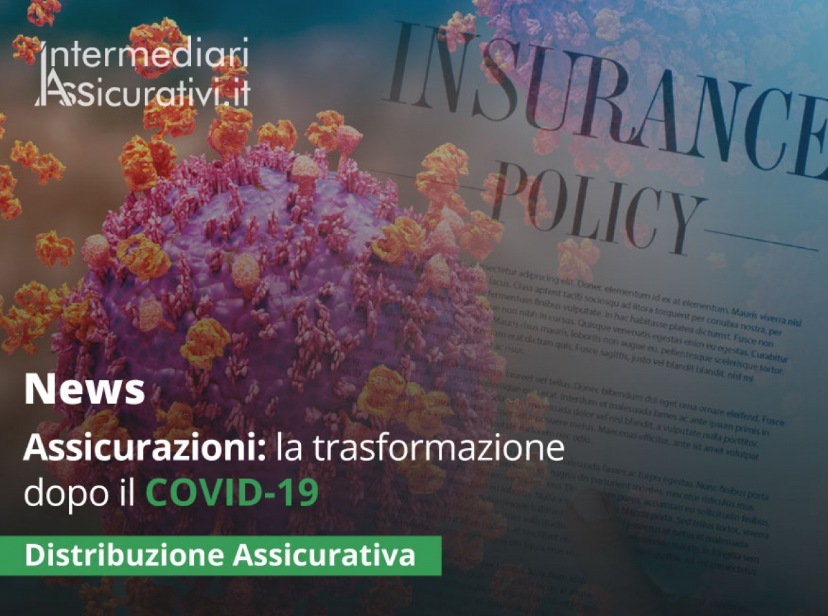 Assicurazioni: la trasformazione dopo il COVID-19